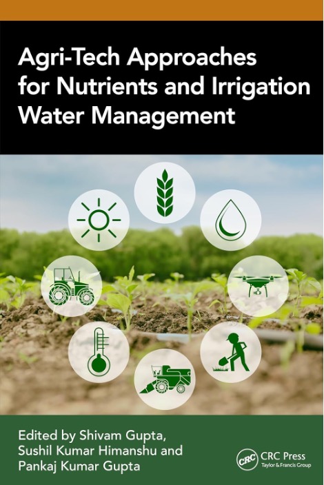 Advances in Agri-Tech Approaches for Nutrients and Irrigation Water Management